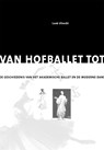 Van hofballet tot postmoderne dans - Luuk Utrecht - 9789462495326