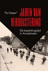 Jaren van verduistering - Tini Visser - 9789462495982