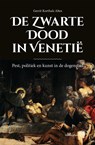 De Zwarte Dood in Venetië - Gerrit Korthals-Altes - 9789462497252
