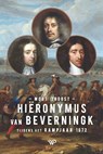 Hiëronymus van Beverningk tijdens het Rampjaar 1672 - Wout Troost - 9789462497900