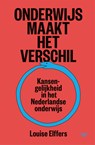 Onderwijs maakt het verschil - Louise Elffers - 9789462498495