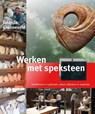 Werken met speksteen - Jolanda Groeneveld - 9789462502437