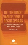 De toekomst van de civiele rechtspraak - R.H. de Bock - 9789462511385