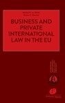 Business and Private International Law in the EU - Mathijs H. ten Wolde ; Kirsten C. Henckel - 9789462513181