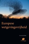 Europese wetgevingsvrijheid - Ton van den Brink - 9789462513501