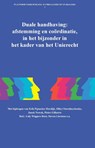 Duale handhaving: afstemming en coördinatie, in het bijzonder in het kader van het Unierecht - Erik Pijnacker Hordijk ; Olha O. Cherednychenko ; Janek Tomasz Nowak ; Pieter Gillaerts - 9789462513952