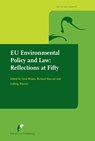 EU Environmental Policy and Law: Reflections at Fifty - Gerd Winter ; Richard Macrory ; Ludwig Krämer - 9789462513976
