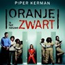 Oranje is het nieuwe zwart - Piper Kerman - 9789462533844