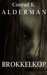 Brokkelkop - Conrad K. Alderman - 9789462544406