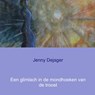 Een glimlach in de mondhoeken van de troost - Jenny Dejager - 9789462546462