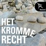 Het kromme recht - Rikatic - 9789462548978