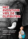 Het avontuur van de olifanten - Robbert Gorissen - 9789462549203