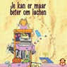 Je kan er maar beter om lachen - Esther Vuijsters - 9789462550124