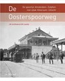 De Oosterspoorweg - Michiel ten Broek ; Victor Lansink - 9789462586352