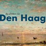 De schilders van Den Haag - Werner van den Belt ; Bob Hardus - 9789462587298