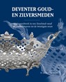 Deventer Goud- en Zilversmeden - Dr. Johan R. ter Molen - 9789462626072