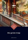 De grote trap - Paleis Het Loo - Hanna Klarenbeek - 9789462626973