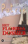 Het Florida Dossier - Henri Patrik - 9789462665156