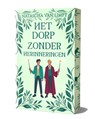 Het dorp zonder herinneringen - Natascha van Limpt - 9789462667952