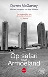Op safari naar Armoeland - Darren McGarvey - 9789462671553