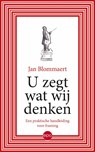 U zegt wat wij denken - Jan Blommaert - 9789462671683