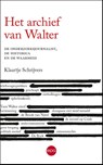 Het archief van Walter - Klaartje Schrijvers - 9789462672017