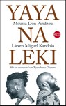 Yaya na Leki - Don Moussa Pandzou ; Lieven Miguel Kandolo - 9789462672864