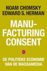 Manufacturing Consent - Noam Chomsky ; Edward S. Herman - 9789462674837