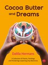 Cocoa Butter and Dreams - Dalilla Hermans - 9789462675698