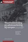 Waarheidsvinding en adviesverlening bij rampen - Jeroen Maesschalck ; Stephan Parmentier ; Dirk Van Daele ; Jolynn Debacker ; Lore Mergaerts - 9789462700178