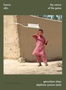Francis Alÿs. The Nature of the Game - Gerard-Jan Claes ; Stéphane Symons - 9789462703841