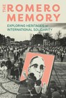 The Romero Memory - Judith Gruber ; Jonas Van Mulder ; Kim Christiaens ; Veerle Draulans ; Jacques Haers ; Joren Janssens ; Stephan Parmentier - 9789462704176