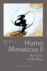 Homo Mimeticus II - William Johnsen ; Niki Hadikoesoemo ; María Del Carmen Molina Barea ; Carmen Bonasera ; Evelyne Ender ; Henry Dicks ; William E. Connolly ; Vittorio Gallese ; Mikkel Borch-Jacobsen ; Henry Staten ; Carlos Carvalhar ; Teresa Casas Hernández ; Mark Pizzato ; Kieran Keohane ; Carmen Kuhling ; Nidesh La - 9789462704411