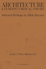 Architecture & Feminist Critical Theory - Hilde Heynen ; André Loeckx ; Lieven De Cauter ; C. Greig Crysler ; Stephen Cairns - 9789462704640