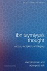 Ibn Taymiyya's Thought - Pieter Coppens ; Kadir Gömbeyaz ; Sarah Van Eyken ; Farid Bouchiba ; Safaruk Chowdhury ; Daoud Riffi ; Adrien Candiard - 9789462704961