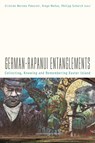 German–Rapanui Entanglements - Andrea Seelenfreund ; Rolf Foerster González ; Noah Paoa Kannegiesser ; Annette Kühlem ; Théo Milin ; Glenn H. Penny ; Markus A. Scholz - 9789462705265