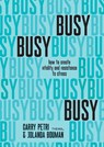 Busy, busy, busy - Carry Petri ; Jolanda Bouman - 9789462723702