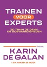 Trainen voor experts - Karin de Galan ; Marleen de Bruijn - 9789462724662