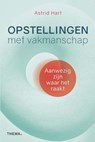 Opstellingen met vakmanschap - Astrid Hart - 9789462724914