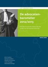 De Advocatenbarometer / 2012/2013 - Wim Hardyns ; Danique Hudders ; Stephan Parmentier ; Lieven Pauwels ; Antoinette Verhage - 9789462741249