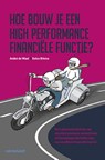 Hoe bouw je een high performance financiële functie? - André de Waal ; Eelco Bilstra - 9789462761162