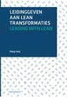 Leidinggeven aan lean transformaties - Philip Holt - 9789462761575