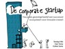 De Corporate Startup - Tendayi Viki ; Dan Toma ; Esther Gons - 9789462761971