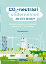 CO2-neutraal ondernemen - Zo doe je dat! - Rob van der Rijt - 9789462763975