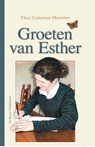 Groeten van Esther - Thea Zoeteman-Meulstee - 9789462786486