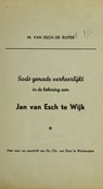 Gods genade verheerlijkt in de bekering van Jan van Esch te Wijk - M. van Esch- de Ruiter - 9789462788329