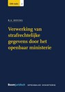 Verwerking van strafrechtelijke gegevens door het openbaar ministerie - R.A. Hoving - 9789462900059