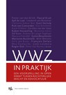 WWZ in praktijk - P.F. van den Brink ; E.F.A. van Buitenen ; R.S. van Coevorden ; J.H. Even ; C.J. Frikkee - 9789462900523