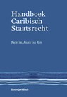 Handboek Caribisch Staatsrecht - A.B. van Rijn - 9789462900950