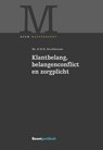 Klantbelang, belangenconflict en zorgplicht - K.W.H. Broekhuizen - 9789462903265
